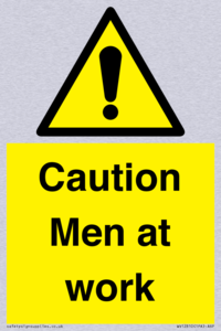 Caution Men at work